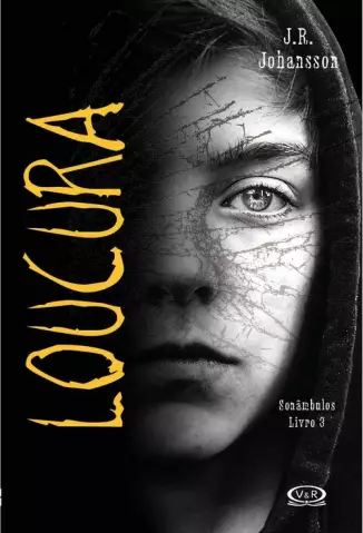 Livro Loucura - Sonâmbulos  - Vol.  03  -  J. R. Johansson