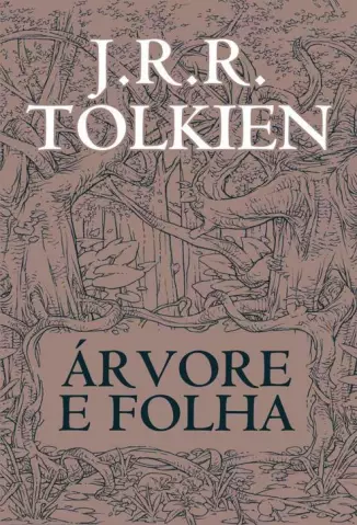 Árvore e Folha  -  J. R. R. Tolkien