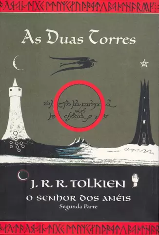 As Duas Torres  -  O Senhor Dos Anéis  - Vol.  2  -  J.R.R. Tolkien
