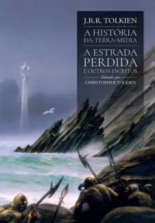 A Estrada Perdida & Outros Escritos - A História da Terra-média Vol. 5 - J. R. R. Tolkien