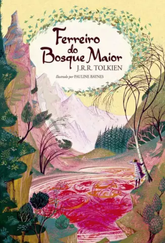 Ferreiro do Bosque Maior  -  J. R. R. Tolkien