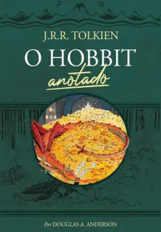 O Hobbit Anotado - J.R.R Tolkien