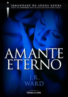 Amante Eterno - J. R. Ward