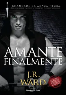 Amante Finalmente - J. R Ward