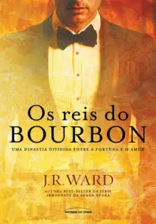 Os Reis Do Bourbon  -  Os Reis do Bourbon  - Vol.  01  -  J. R. Ward