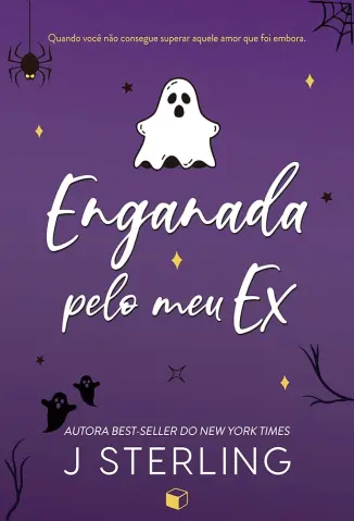 Enganada Pelo Meu Ex - J. Sterling
