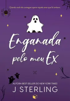 Enganada Pelo Meu Ex - J. Sterling