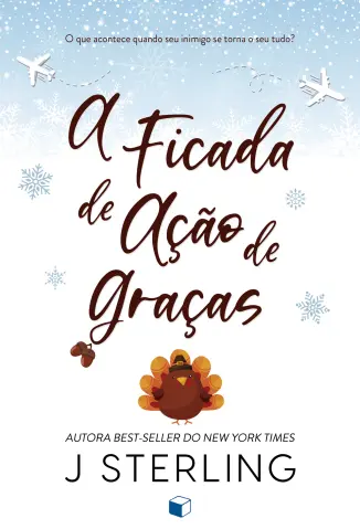A Ficada de Ação de Graças - J. Sterling