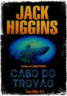 Cabo Do Trovão - Jack Higgins
