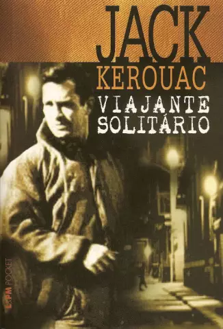 Viajante Solitário  -  Jack Kerouac