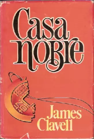 Casa Nobre  -  James Clavell