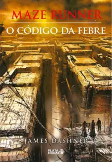 O Codigo da Febre - James Dashner