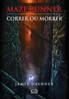 Maze Runner - Ordem de Extermínio - Vol.4