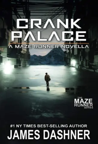 Crank Palace - James Dashner