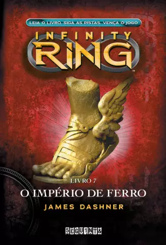 O Império de Ferro  -  Infinity Ring  - Vol.  7  -  James Dashner
