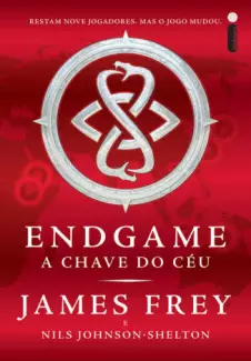 A Chave do Céu  -  Endgame  - Vol.  02  -  James Frey