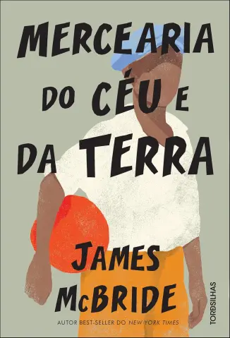 Mercearia do céu e da Terra - James McBride