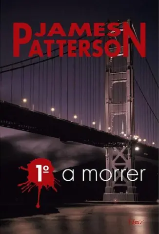 1 A Morrer  -  Clube das Mulheres Contra o Crime   - Vol.  1  -  James Patterson