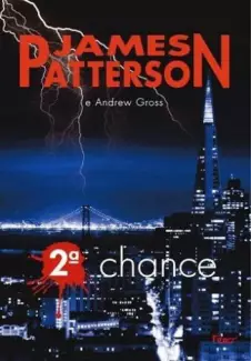 2 Chance   -  Clube das Mulheres Contra o Crime   - Vol.  2  -  James Patterson