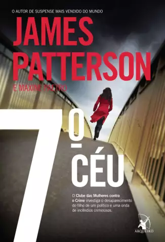 7 Céu  -  Clube das Mulheres Contra o Crime   - Vol.  7  -  James Patterson
