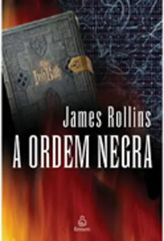 A Ordem Negra - James Rollins