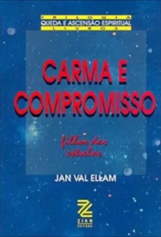 Carma e Compromisso - Jan Val Ellam