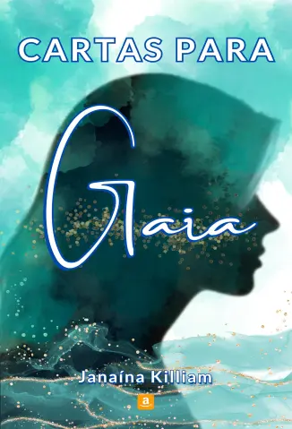 Cartas para Gaia - Janaína Killiam