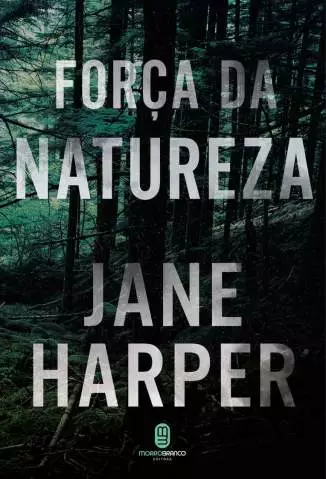 Força da Natureza  -  Jane Harper