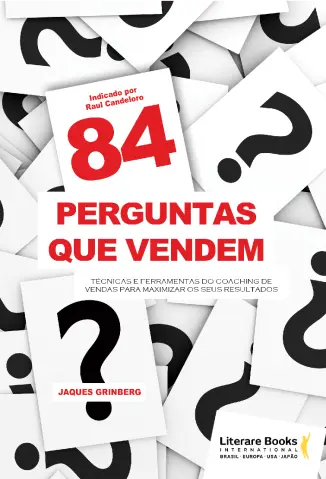 84 Perguntas que Vendem - Jaques Grinberg
