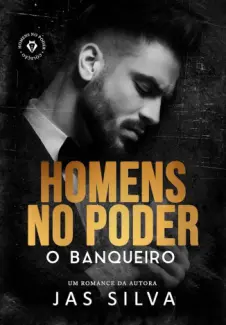 O Banqueiro: Homens no Poder - Jas Silva