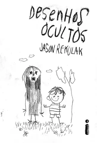 Desenhos Ocultos - Jason Rekulak