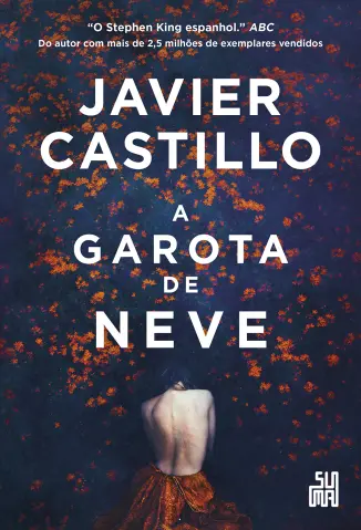 A Garota de neve - Javier Castillo