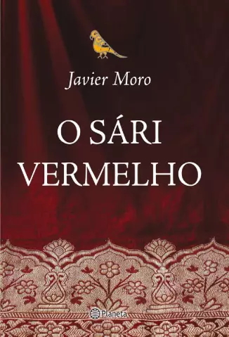  O Sári Vermelho  -  Javier Moro  
