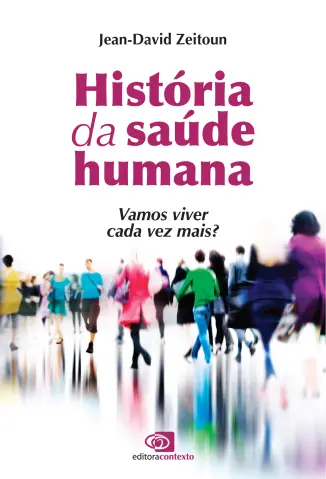 História da saúde humana - Jean-David Zeitoun