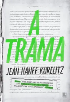 A Trama - Jean Hanff Korelirz