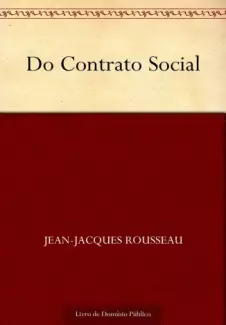 Do Contrato Social  -  Jean-Jacques Rousseau
