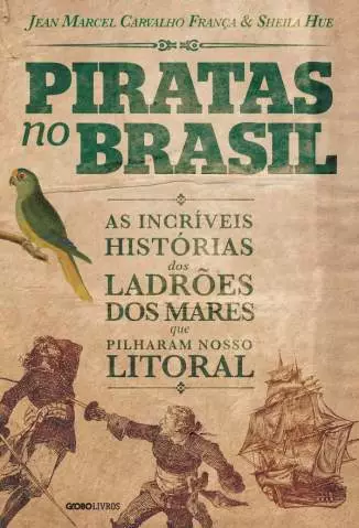 Piratas No Brasil  -  Jean Marcel Carvalho França