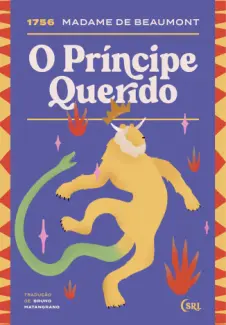 O Príncipe Querido - Jeanne-Marie Leprince de Beaumont