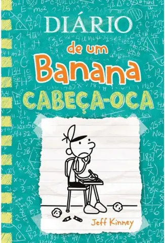 Diário de um banana: Cabeça-oca - Jeff Kinney