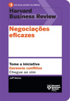 Negociações Eficazes - Jeff Weiss