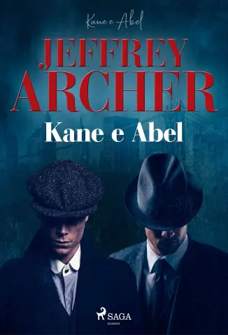 Kane e Abel - Jeffrey Archer