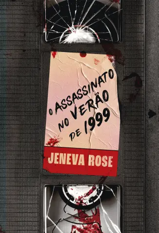 O Assassinato no Verão de 1999 - Jeneva Rose