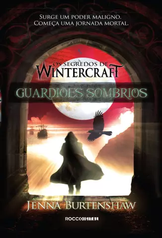 Guardiões Sombrios  -  Os segredos de Wintercraft  - Vol.  2  -  Jenna Burtenshaw
