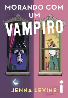 Morando com um Vampiro - Jenna Levine