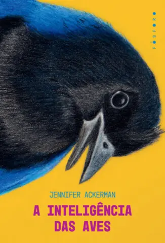 A Inteligência das aves - Jennifer Ackerman