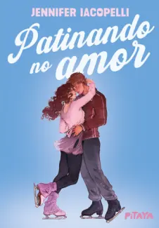 Patinando no amor - Jennifer Iacopelli