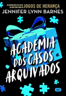 Academia dos Casos Arquivados - Jennifer Lynn Barnes