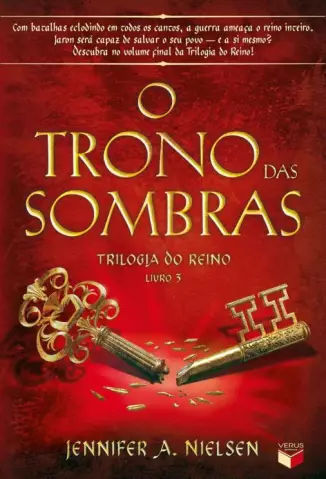 O Trono das Sombras  -  Trilogia do Reino  - Vol.  03  -  Jennifer A. Nielsen