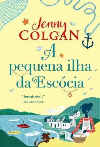 A Pequena Ilha da Escócia  -  Jenny Colgan