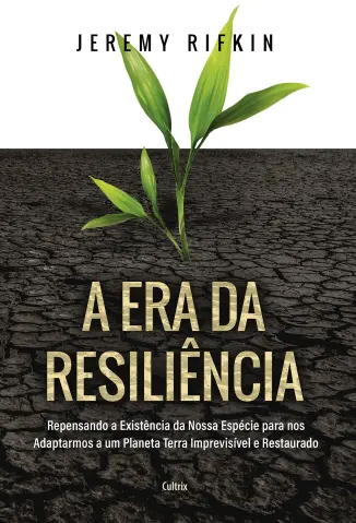 A era da Resiliência - Jeremy Rifkin